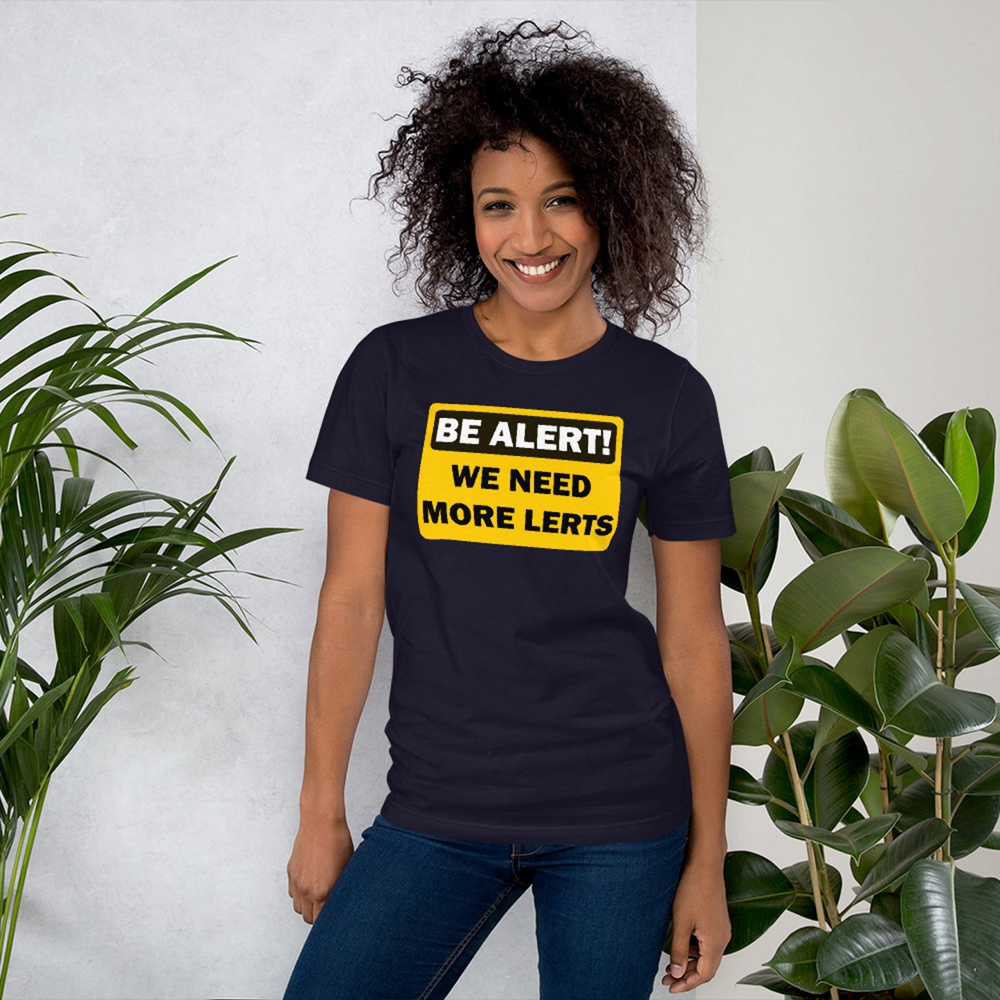 Be Alert! We Need More Lerts. Short-Sleeve Unisex T-Shirt