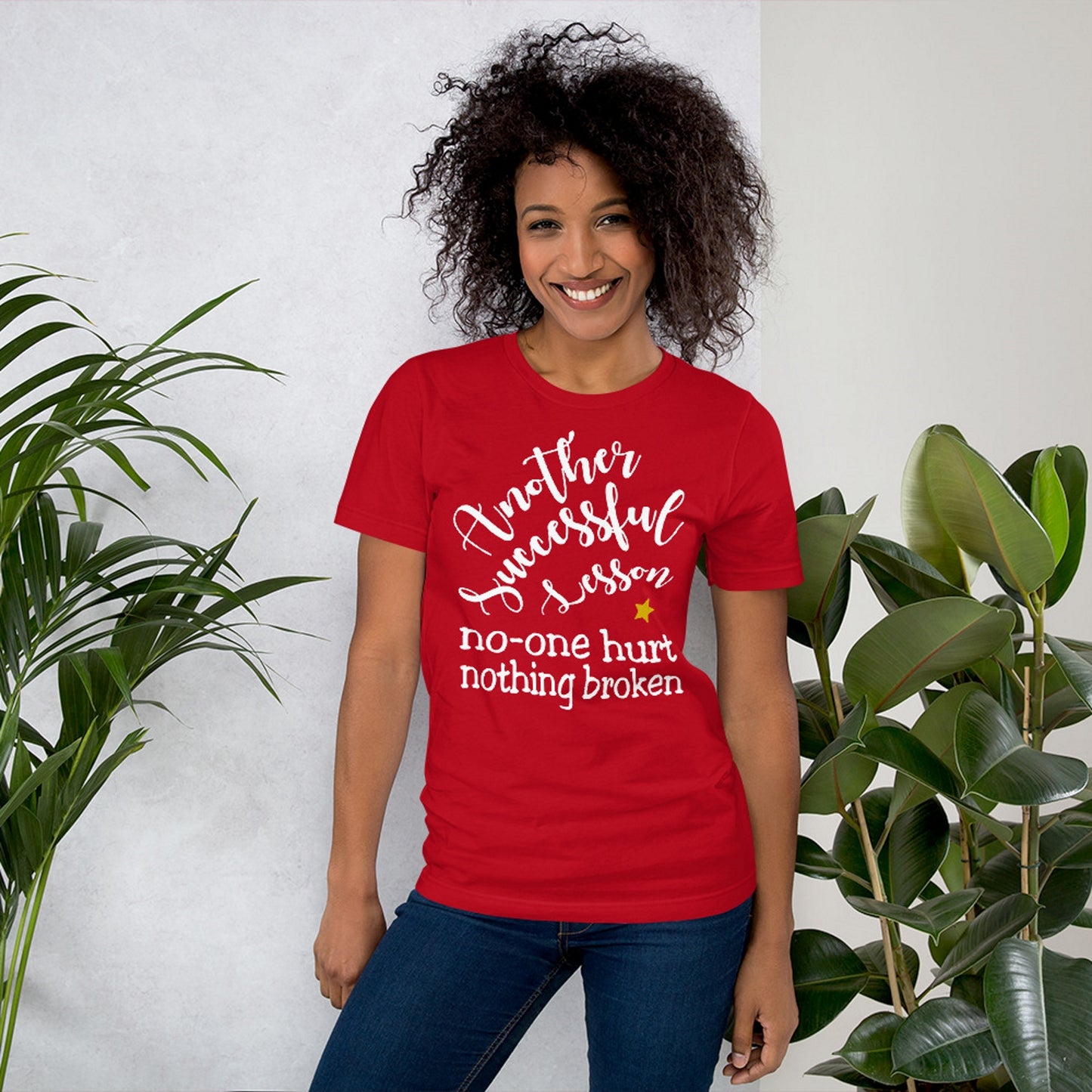 Another Successful Lesson. No-one Hurt, Nothing Broken. Short-Sleeve Unisex T-Shirt