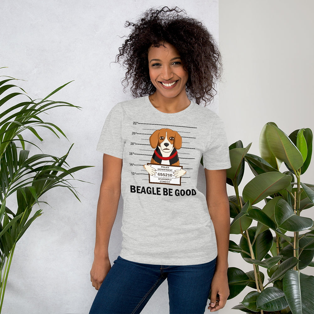 Beagle Be Good. Short-Sleeve Unisex T-Shirt