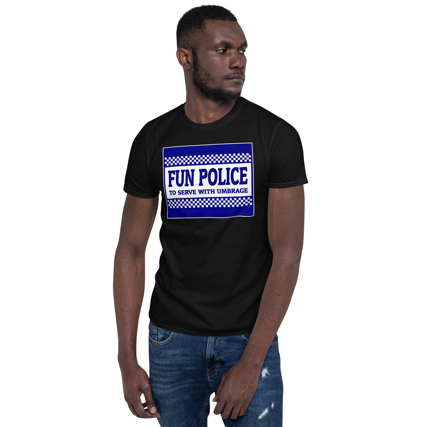Fun Police - To Serve With Umbrage. Short-Sleeve Unisex T-Shirt
