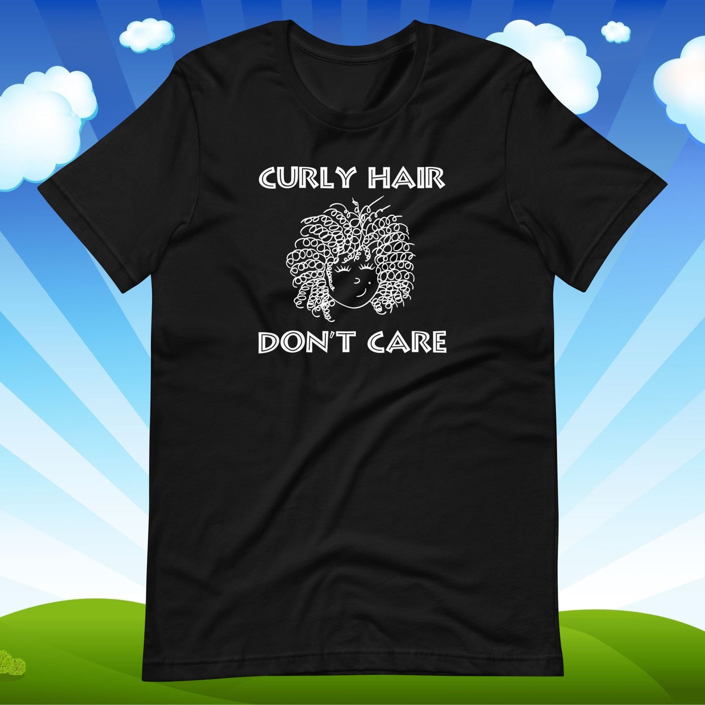 Curly Hair Don't Care. Unisex t-shirt