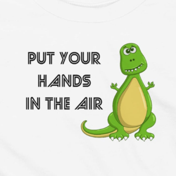 Put Your Hands In The Air. Toddler Dinosaur Short Sleeve Tee