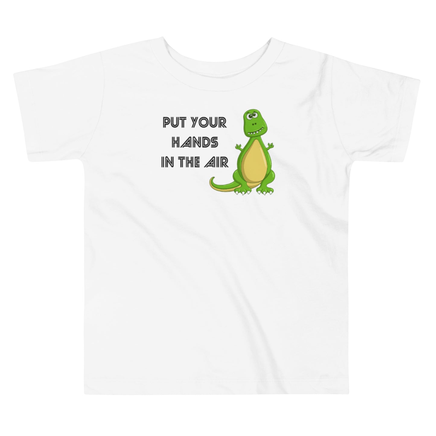 Put Your Hands In The Air. Toddler Dinosaur Short Sleeve Tee