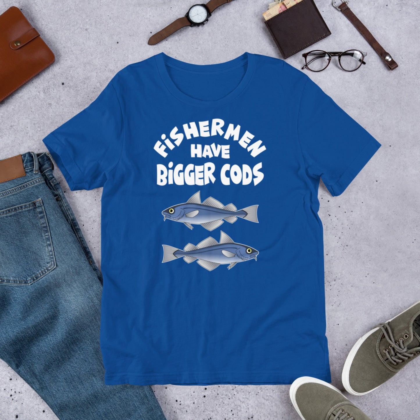 Fishermen have bigger cods. Short-Sleeve Unisex T-Shirt