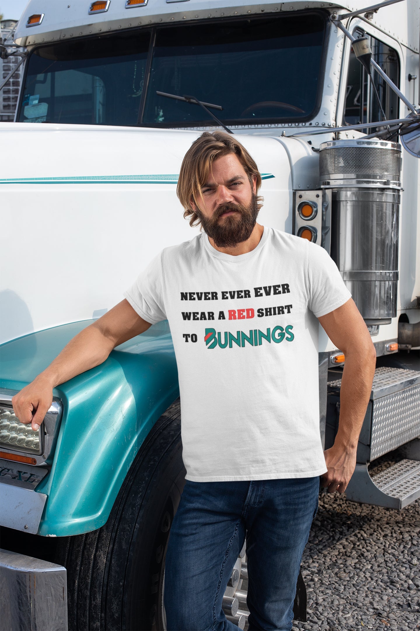 Never Ever Ever Wear A Red Shirt To Bunnings. Short-Sleeve Unisex T-Shirt