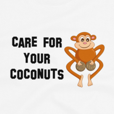 Care For Your Coconuts. Short-Sleeve Unisex T-Shirt