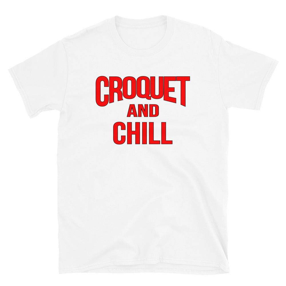 Croquet and Chill. Short-Sleeve Unisex T-Shirt