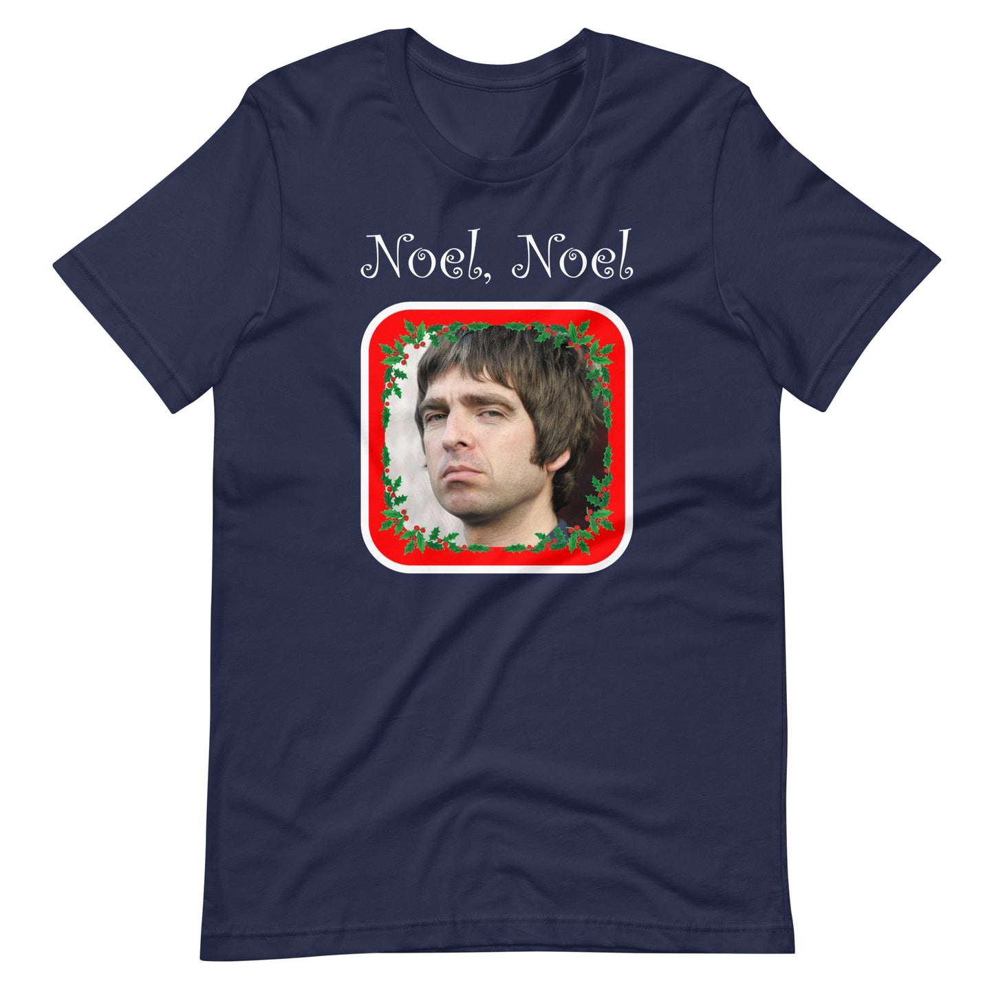 Noel, Noel. Unisex t-shirt