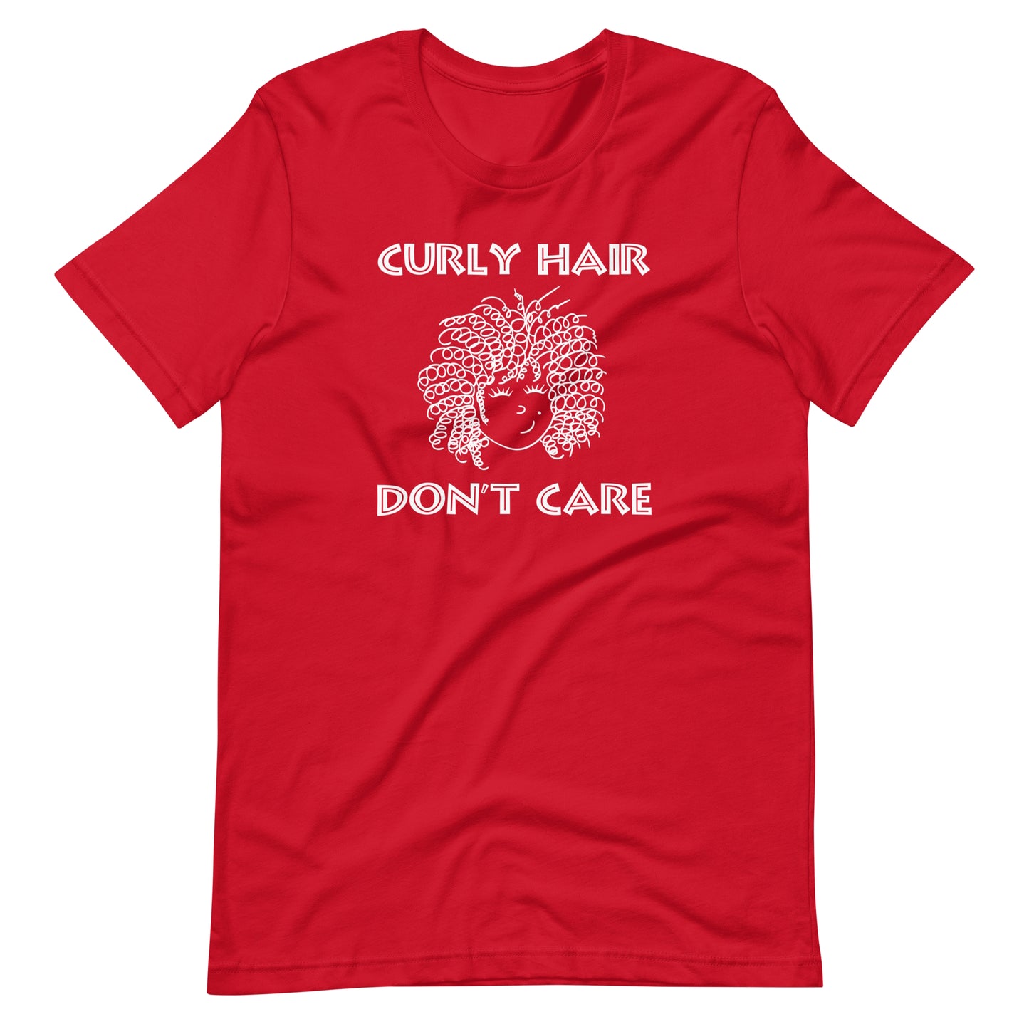 Curly Hair Don't Care. Unisex t-shirt