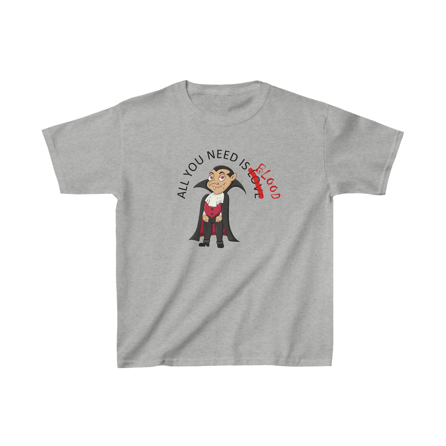 All You Need Is Blood.  Kids Tee