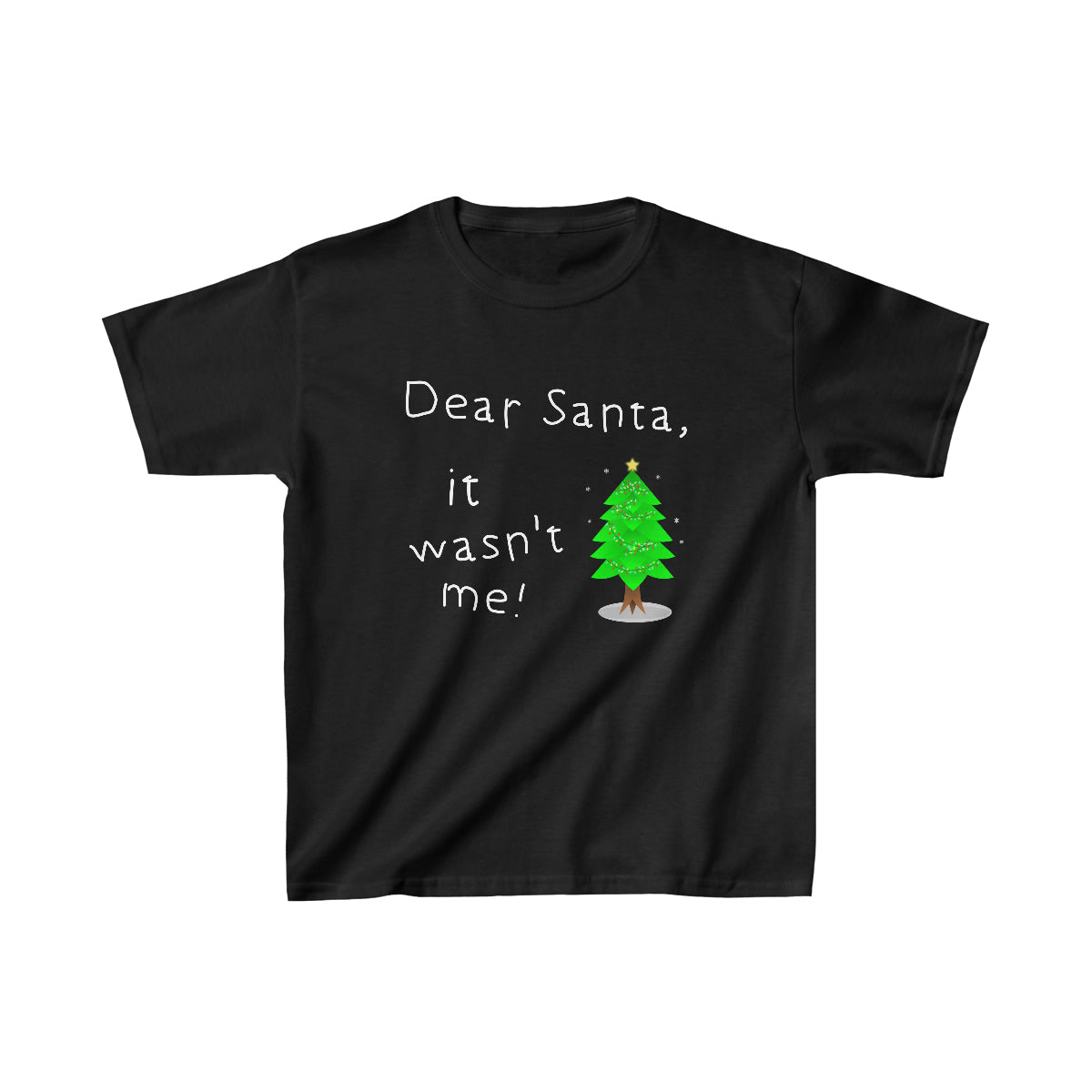 Dear Santa. It Wasn't Me. Kids T-shirt