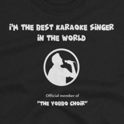 I'm The Best Karaoke Singer In The World