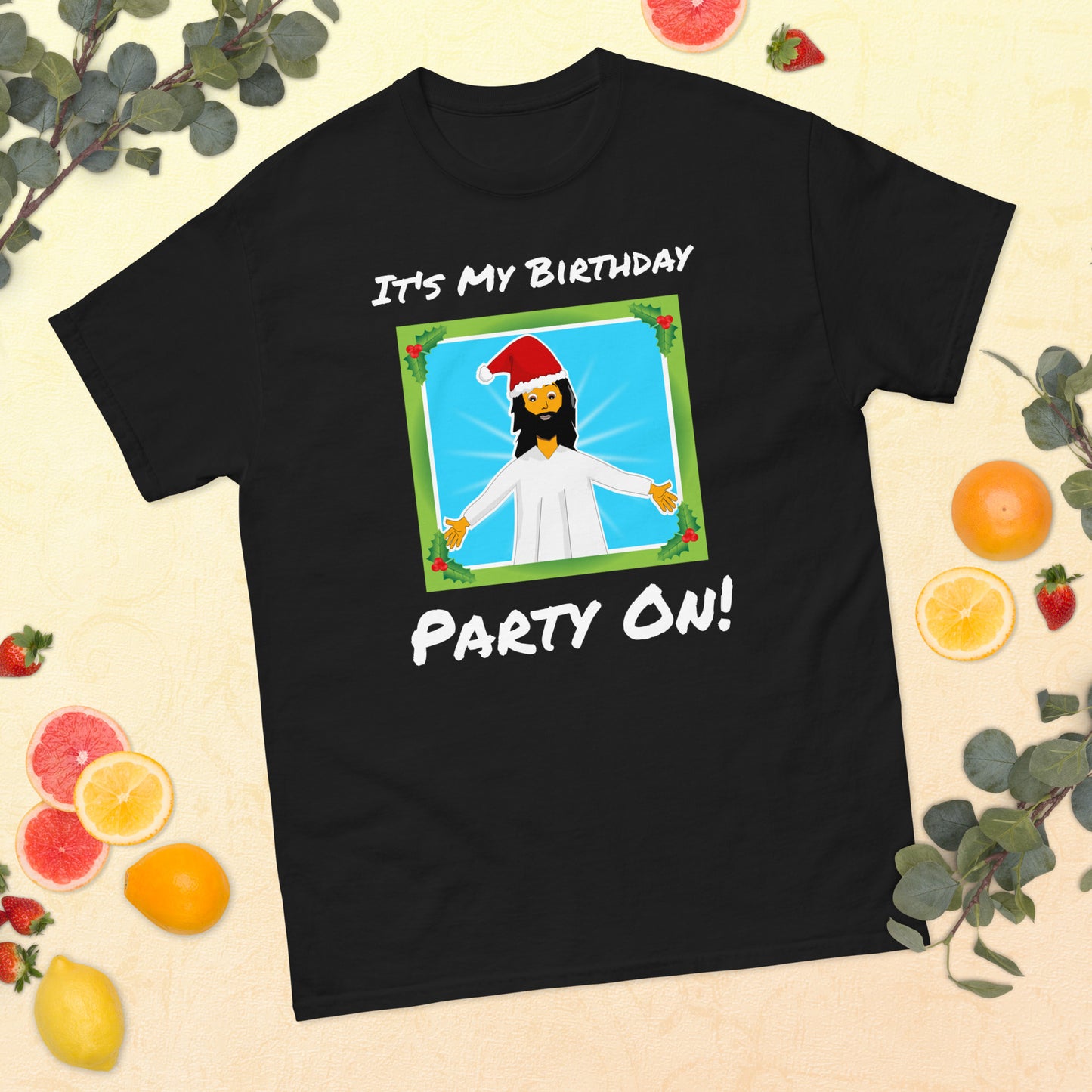 It's My Birthday - Party On. Adult classic Christmas t-shirt