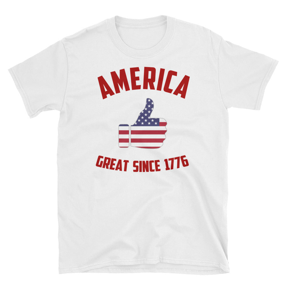 4th of July. America Great Since 1776.   Short-Sleeve Unisex T-Shirt