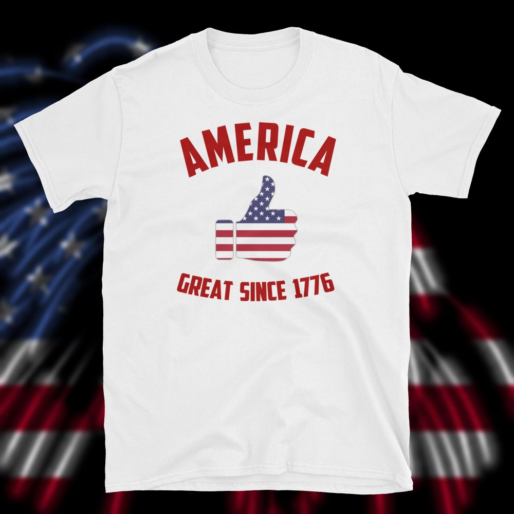 4th of July. America Great Since 1776.   Short-Sleeve Unisex T-Shirt