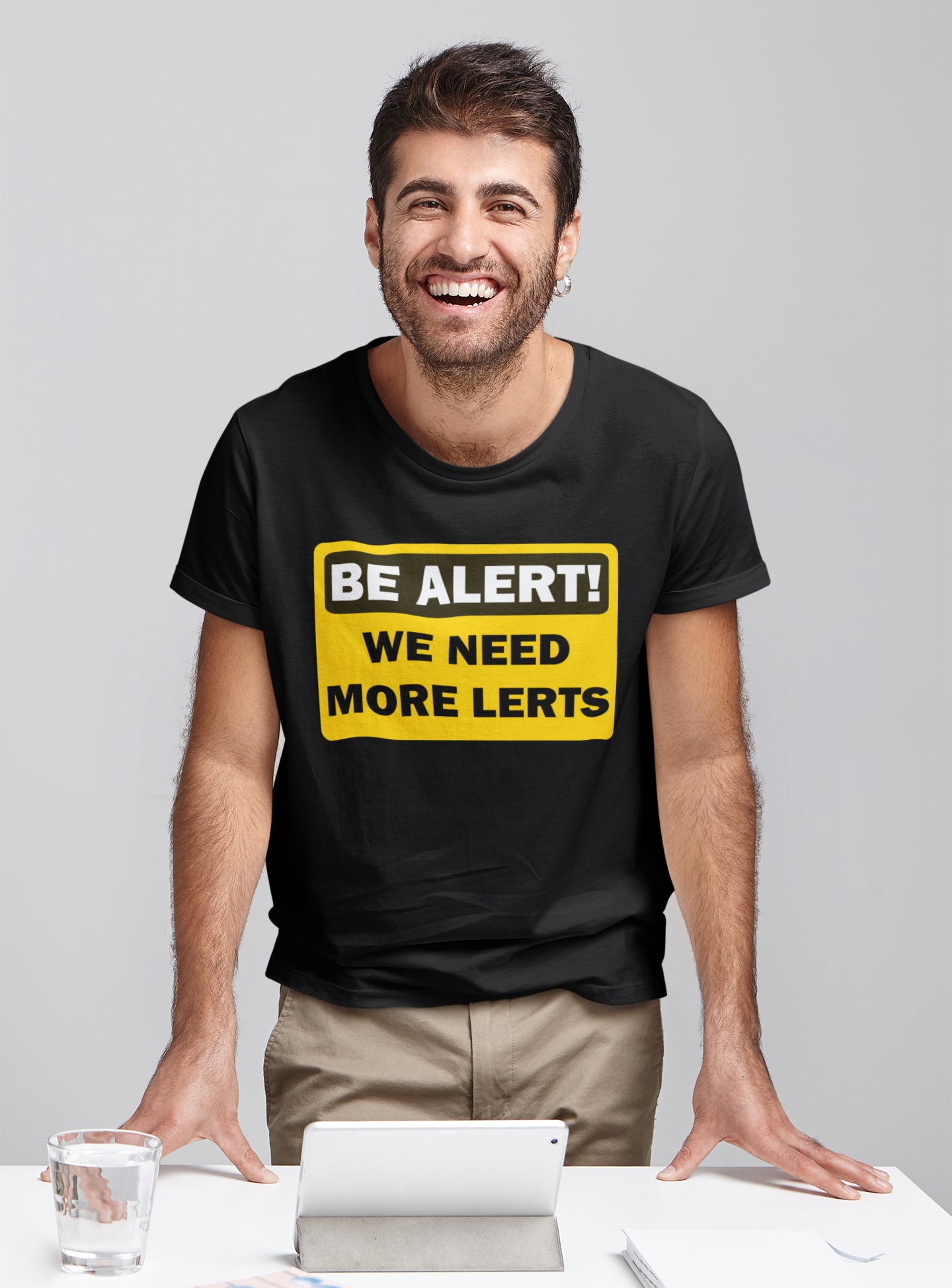 Be Alert! We Need More Lerts.   Short-Sleeve Unisex T-Shirt