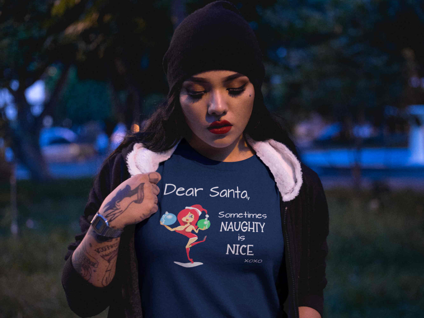 Dear Santa,  Sometimes Naughty Is Nice.