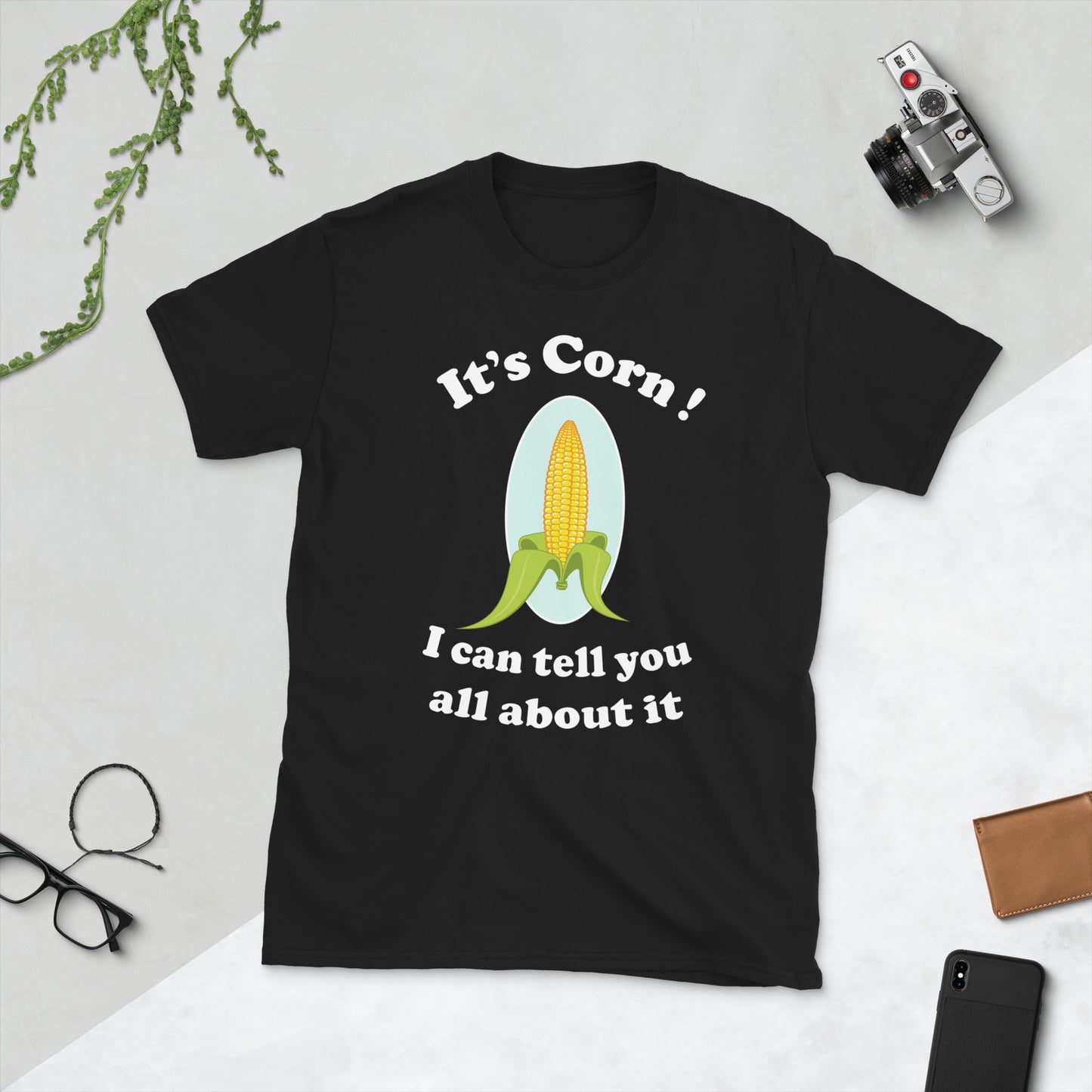 It's Corn!  Short-Sleeve Unisex T-Shirt