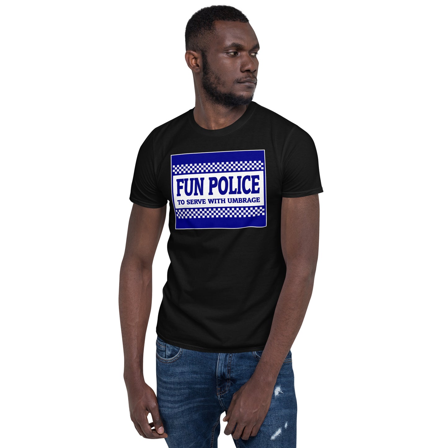 Fun Police - To Serve With Umbrage.   Short-Sleeve Unisex T-Shirt