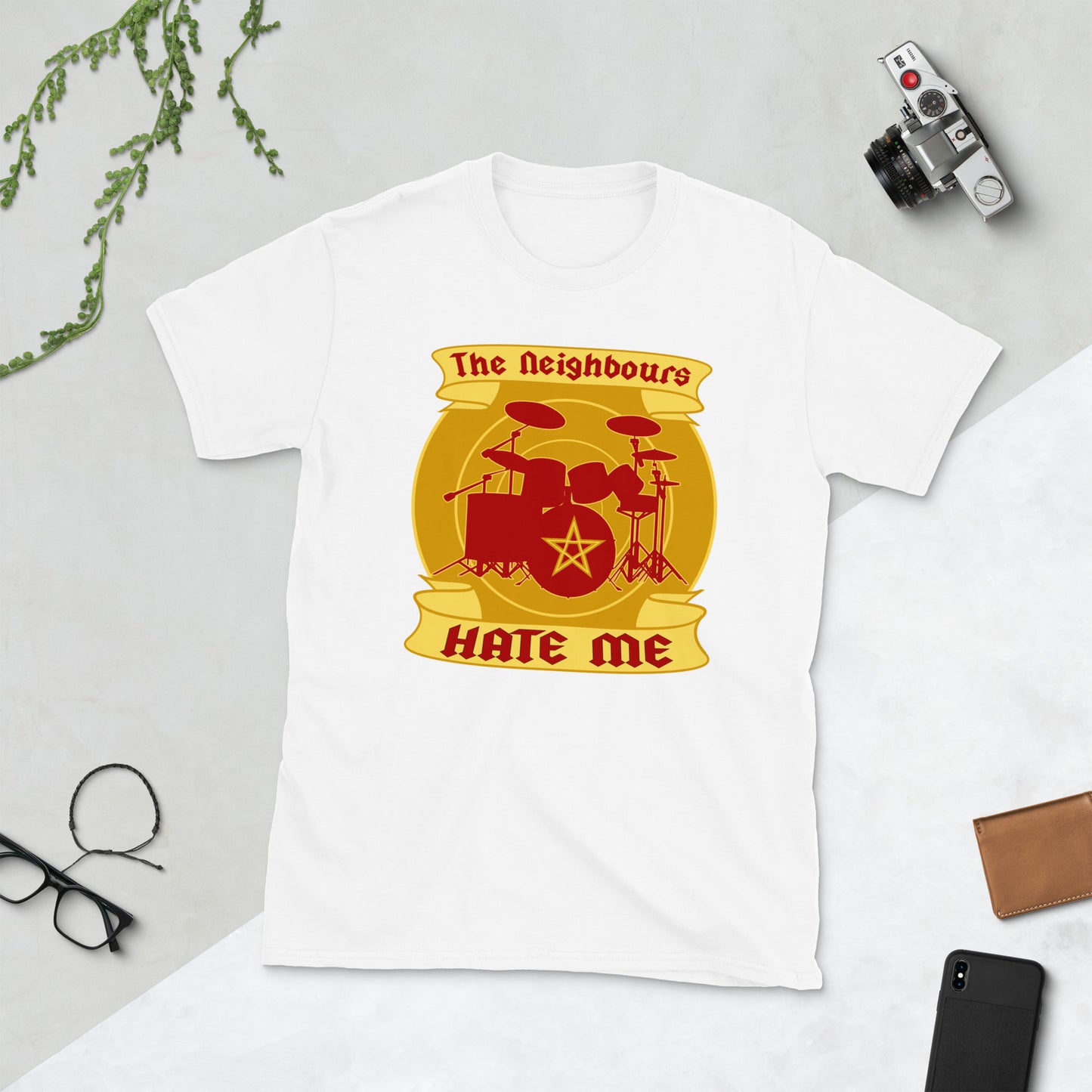 The Neigbours Hate Me. Short-Sleeve Unisex T-Shirt